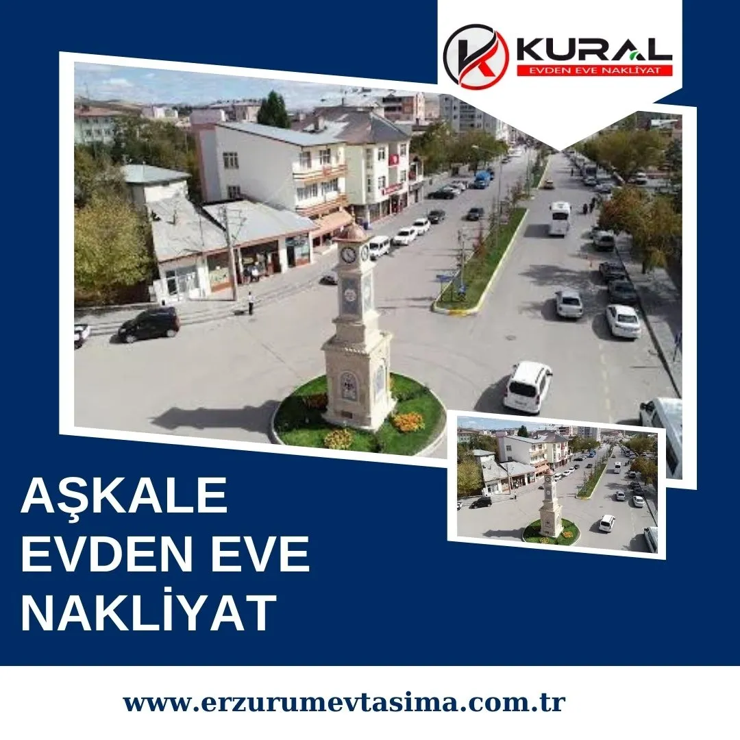 Aşkale Evden Eve Nakliyat